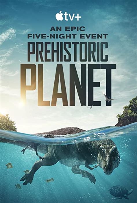 Prehistoric planet s01 torrent 2022